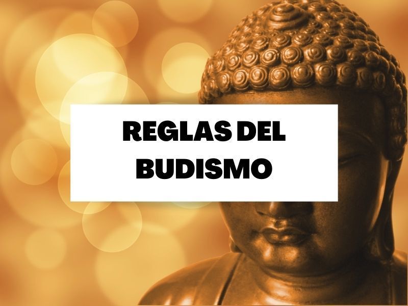 Las reglas de la religión budista